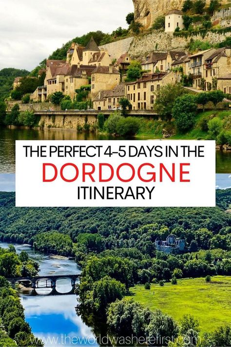 This itinerary through France's Dordogne Valley will outline how to spend up to five days exploring this gorgeous and dynamic area! France Dordogne, One Week Itinerary, Dordogne France, Gourmet Meals, Overseas Travel, Visit Europe, Trip Itinerary, Road Trip Itinerary, Places Of Interest