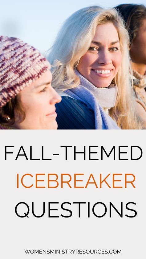 Fall Icebreaker Questions Ice Breaker For Moms Group, Fall Icebreakers For Adults, November Ice Breakers, Womens Ministry Fall Games, Fall Themed Ice Breakers, Women Ice Breaker Games, Friendsgiving Ice Breakers, Fall Icebreaker Games, Fall Ice Breaker Games