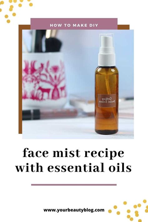 Essential Oil Face Mist, Face Mist Spray Diy, Essential Oil Facial Mist, Diy Skin Essence Recipe, Essential Oil Face Spray, How To Make Face Mist Sprays, Diy Facial Mist Sprays, Diy Face Spray Mists Essential Oils, Face Mist Diy