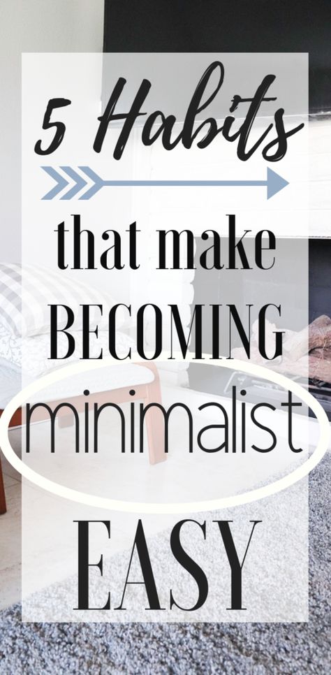 5 habits that make becoming minimalist easy Living With Less, Habits To Adopt, Minimalism Challenge, Minimal Life, Habits To Start, Becoming Minimalist, Minimalist Inspiration, Minimal Living, Minimalism Lifestyle