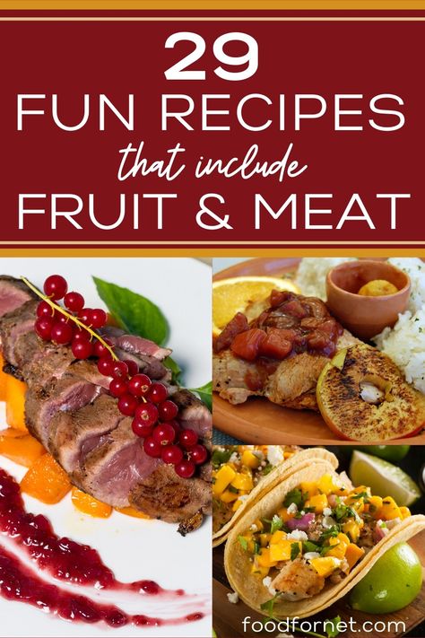 29 Fun Recipes That Combine Fruit And Meat | Food For Net Fruits Veggies And Meat Diet, Fruit And Meat Recipes, Dinners With Fruit, Meat And Fruit Diet Recipes, Fruit Dinner Recipes, Savory Fruit Recipes, Dinner With Fruit, Meat And Fruit Diet, Patriotic Recipes