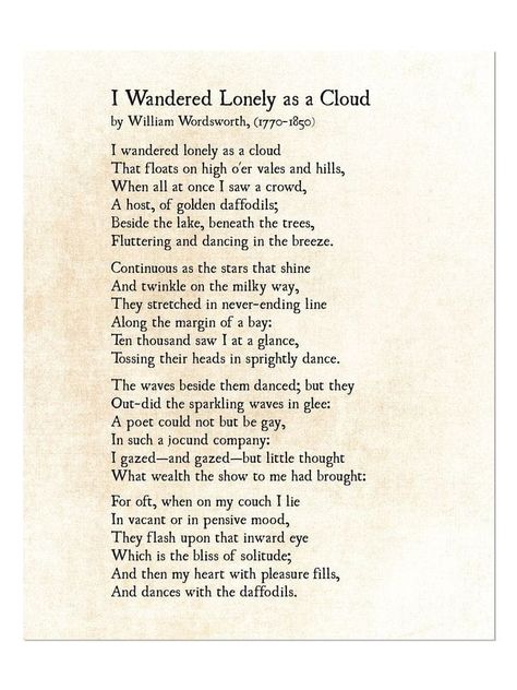 "I Wandered Lonely as a Cloud" (also... - Bookish Literature | Facebook Best English Poems, English Literature Poems, William Wordsworth Poems, English Literature Quotes, History Of English Literature, Poems In English, Classic Poems, William Wordsworth, Poetry Ideas