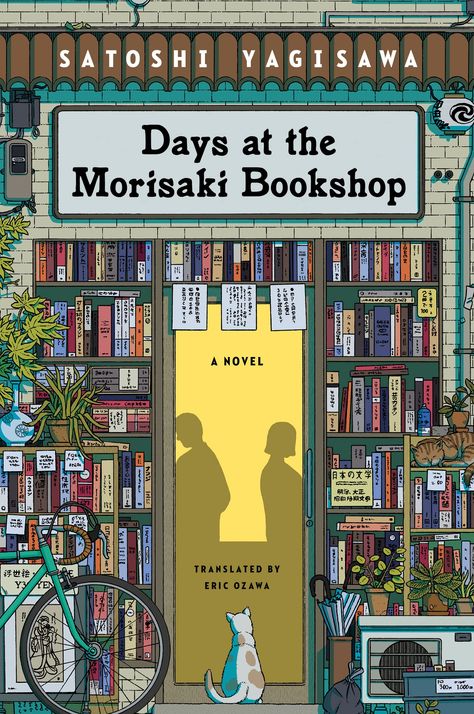 Days at the Morisaki Bookshop by Satoshi Yagisawa Days At Morisaki Bookshop, Secondhand Bookshop, Books About Books, Reading Spaces, Japanese Literature, Being Broke, In My 20s, Class 11, Audible Books