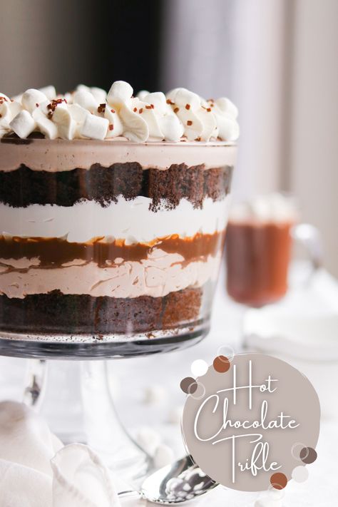 Hot Chocolate Trifle - A baJillian Recipes Small Baking Dish Recipes, Spice Cake Trifle Recipes, New Years Trifle, Little Debbie Christmas Tree Cake Trifle, Gingerbread Trifle Recipe, Christmas Trifle Recipes Holidays, Winter Trifle Desserts, Winter Potluck Dishes, Christmas Trifle Desserts