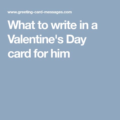 What To Write In Bf Valentines Card, Valentine’s Day Cards For Him Paragraph, Inside Of Valentines Day Cards, Valentines Card Writing For Him, Valentines Day Card Writing Ideas, What To Write In A Valentines Card Ideas, What To Write On Valentines Day Cards, Valentines Day Card Messages For Him, Valentines Card For Boyfriend Writing