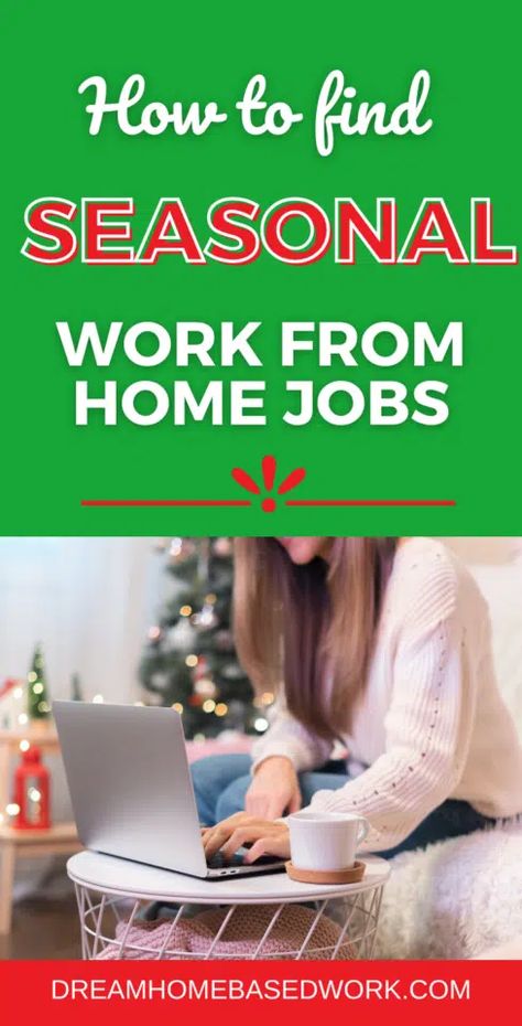 How To Find Seasonal Work from Home Jobs During The Holidays Seasonal Work, Home Based Work, Online Jobs For Moms, Seasonal Jobs, Customer Service Jobs, Home Based Jobs, Work From Home Companies, Sales Skills, Best Online Jobs