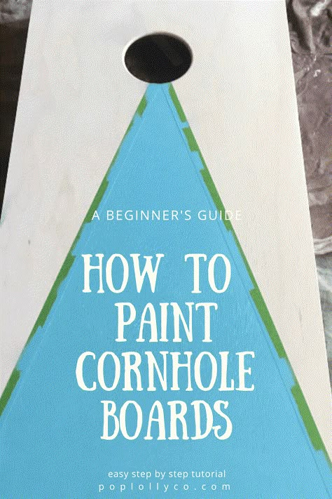 Painting Cornhole Boards- a beginner's guide • Poplolly Co. Diy Painting Cornhole Boards, Diy Cornhole Designs Paint, Paint Your Own Cornhole Boards, How To Stain And Paint Cornhole Boards, How To Make Cornhole Boards, Diy Regulation Cornhole Boards, Build Your Own Cornhole Boards, Kentucky Cornhole Boards, How To Build A Cornhole Board