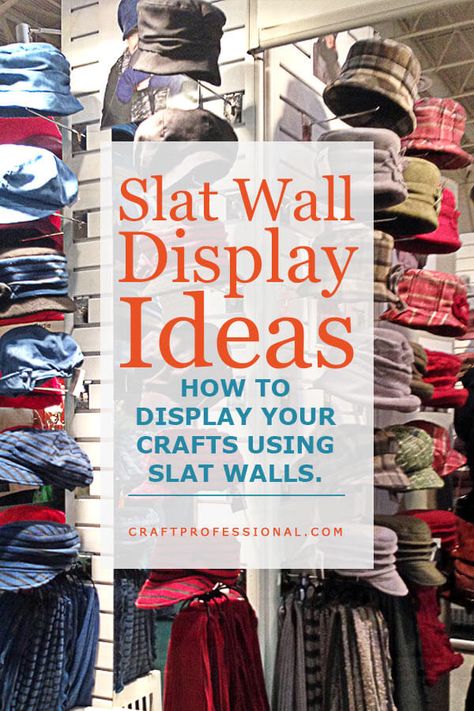 Slat Wall Display Ideas - How to display handmade products at craft shows using slat walls. Pop Up Craft, Flee Markets, Wall Display Ideas, Retail Wall Displays, Artist Marketing, Craft Booths, Slat Walls, Slat Wall Display, Craft Show Booths