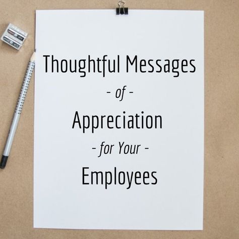 Employee Appreciation Quotes, Work Appreciation, Thoughtful Messages, Appreciation Note, Good Leadership Skills, Words Of Gratitude, Staff Morale, Leadership Inspiration, Appreciation Message