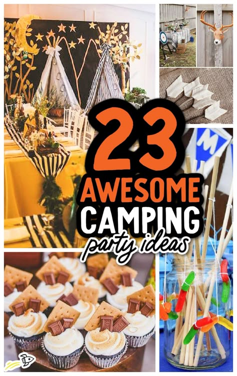 23 Awesome Camping Party Ideas Camping Birthday Party Food, Camping Themed Party Food, Kids Camping Birthday Party, One Happy Camper Party, Campout Birthday Party, Campfire Birthday Party, Camping Party Foods, Kids Camping Party, Food Surprise