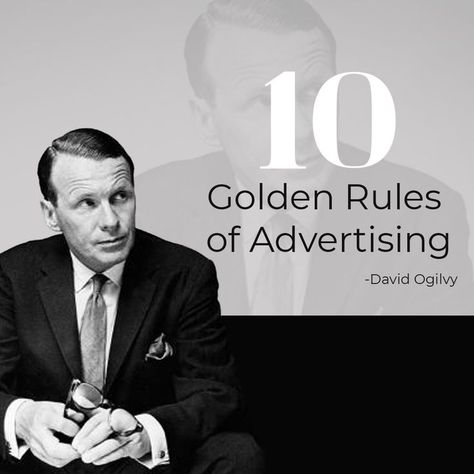 #pentacodes #advertising #marketing #digitalmarketing #SEO David Ogilvy, Business Ads, Ogilvy Mather, Golden Rules, Social Media Marketing Agency, Ad Agency, Golden Rule, Advertising Agency, Marketing Agency