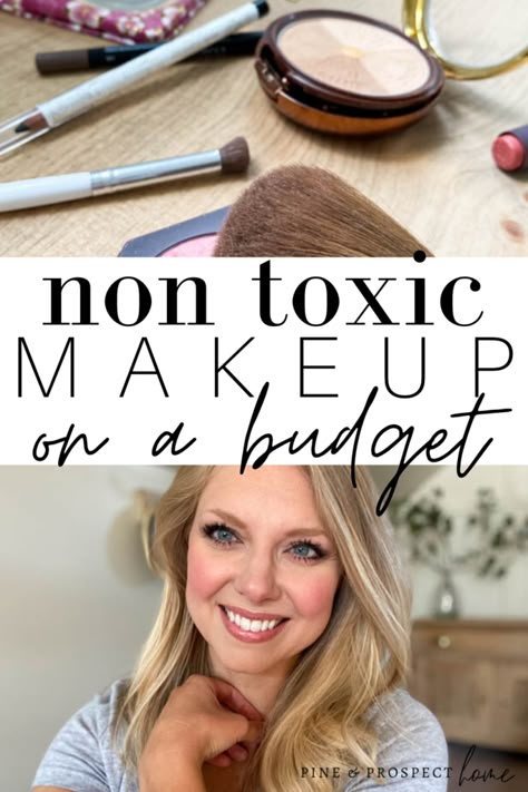 Non Toxic Makeup Brands, Pine And Prospect, Pine And Prospect Home, Chemical Free Makeup, Toxic Makeup, Clean Beauty Makeup, Nontoxic Beauty, Healthy Makeup, Non Toxic Makeup