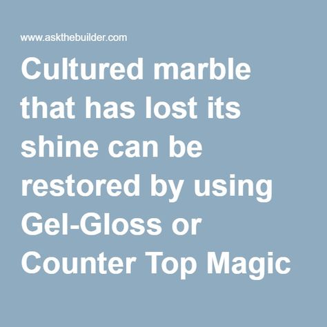 Cultured marble that has lost its shine can be restored by using Gel-Gloss or Counter Top Magic once a year. Your local fabricator can sell these… Cultured Marble Shower, Cultured Marble Countertops, Tile Tub, Marble Bathroom Vanity, Countertop Backsplash, Marble Showers, Marble Vanity, Marble Counter, Vanity Countertop