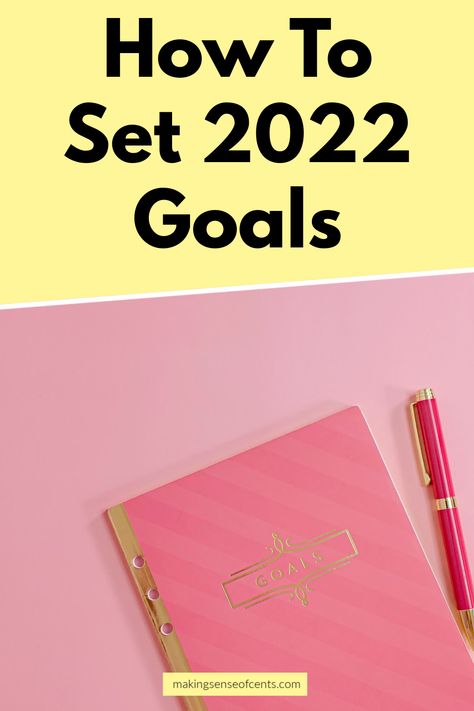 Do you plan on setting 2022 goals for yourself? Here's how to write 2022 goals and see lots of success as well as happiness. #setting2022goals #2022goalsettings #goalsfor2022 #2022 #goals Goals For Yourself, Types Of Goals, 2022 Goals, Reach Goals, Finance Goals, Be More Confident, Work Goals, Goal Digger, Learn New Skills