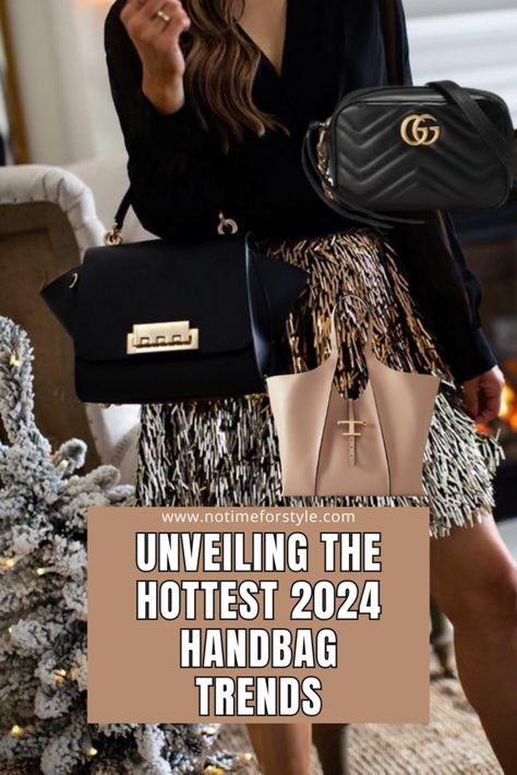 Unveiling the Hottest 2024 Handbag Trends — No Time For Style Hottest Designer Bags, Popular Bags And Purses, Fall Purse Trends 2024, 2025 Handbag Trends, Handbag Trends 2024-2025, Purses In Style Now, Fall 2024 Purse Trends, Everyday Luxury Bag, Designer Bags 2024 Trends