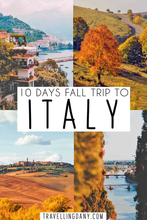 Italy Itinerary 10 Days, Autumn Vacations, Fall In Italy, Italy In November, Italy In October, 10 Days In Italy, Best Places In Italy, Travel To Italy, Italy Honeymoon