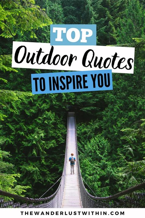 Looking for the ultimate list of outdoor quotes? Here are 66 of the best adventure and nature related quotes that will have you yearning for the outdoors and fresh air Explore Quotes Inspiration, Exploring Quotes Adventure, Explore Quotes Nature, Outdoor Quotes Nature, Quotes For Nature, Exploration Quotes, Exploring Quotes, Waterfall Quotes, Travel Quotes Short