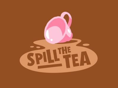 Spill The Tea! by Fraser Davidson for Cub Studio on Dribbble Spill The Tea Illustration, Tea Graphic Design, Hoodie Verde, Tokyo Bike, Spiritual Tea, Spilled Tea, Tea Gif, Spilling Tea, Logotype Inspiration