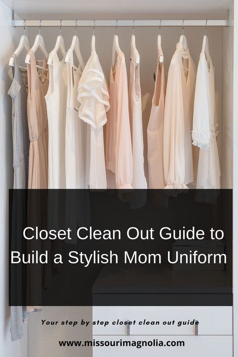 Closet Clean Out Guide to Build a Stylish Mom Uniform Mom Uniform, Cleaning Closet, Stylish Mom, My Fashion Style, Clean Out, New Moms, Missouri, My Fashion, No More