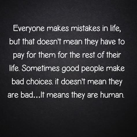 Mistakes Dont Define You Quotes, I Make Mistakes Quotes, Make Mistakes Quotes, Quotes About Making Mistakes, Deserve Better Quotes, Wise Inspirational Quotes, I Make Mistakes, Mistake Quotes, Work Review