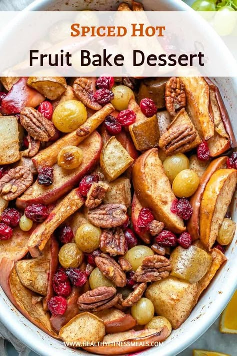 Hot Fruit Bake, Fruit Bake, Baked Fruit Desserts, Fruit Desserts Easy, Healthy Fruit Desserts, Holiday Fruit, Low Sugar Desserts, Fruit Recipes Healthy, Compote Recipe