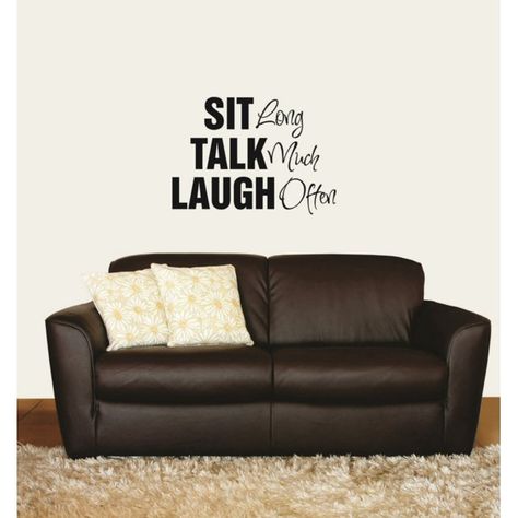 Custom Wall Decal Sit Talk & Laugh Living Room Family Life Quote Sticker Vinyl Wall 14 X 14" Funny Quotes For Living Room Wall, Living Room Quotes Inspiration, Basement Refresh, Living Room Quotes, Life Quotes Family, Funny Quotes Wallpaper, Wall Decals Living Room, Drawing Room Interior, Wall Writing