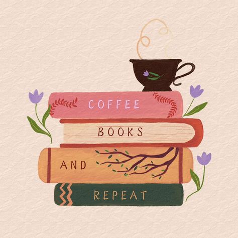 Coffee ☕ Books 📚 and Repeat 🔁 . . . . . . (Coffee, books, novels, reading, reader, stickers, bookmarks, illustration) . . . . . . . #reading #reader #bookmarks #stickers #magneticbookmarks #novels #illustration #illustrator #cozy #digitalart #infinitypainter Reading Aesthetic Illustration, Books And Coffee Illustration, Cozy Book Illustration, Book Journal Quotes, Book Club Graphic Design, Bookish Laptop Wallpaper, Cute Coffee Illustration, Things We Never Got Over Book, Reading Book Illustration Art