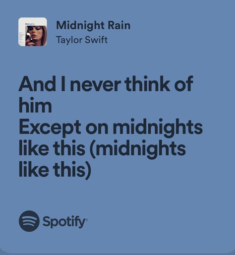 Taylor Swift Song Lyrics, Midnight Rain, Taylor Lyrics, Music Collage, Vibe Song, Taylor Swift Songs, Taylor Swift Lyrics, Instagram Photo Inspiration, Good Vibe Songs