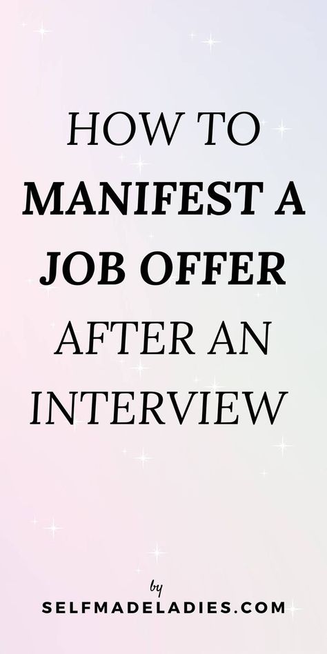 Pinterest graphic with title: How to Manifest a Job Offer After an Interview Manifesting A Job, Manifest A Job, Dream Job Quotes, Job Manifestation, Job Goals, Author Dreams, Power Of Manifestation, I Got The Job, Quotes Dream