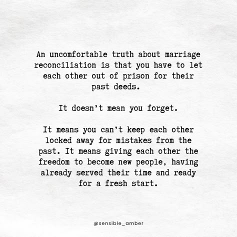 Marriage reconciliation is about letting go of the past, not forgetting it. Giving each other the freedom to become new people, ready for a fresh start. It’s not easy—please don’t think I’m saying it is. Some of the hardest work my husband and I have done since reconciling our marriage has been letting each other out of the prisons we had built. But that work is worth every second. 🔄❤️ #newbeginnings #rebuildingtrust #marriage #marriagegoals #marriageworks #relationships #forgiveness #healing Forgiving Each Other Quotes, Making A Marriage Work Quotes, Rebuild Marriage Quotes, Hope For Marriage Restoration, Quote Marriage Struggles, Quotes About Couples Overcoming, Starting Over Marriage Quotes, Working On Our Marriage Quotes, Quotes About Repairing Marriage