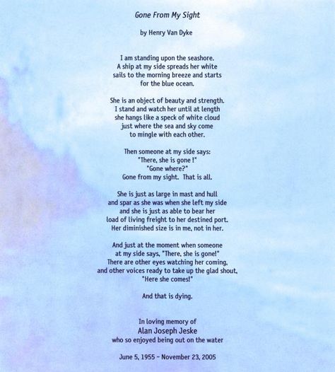 Gone From My Sight Poem, Dad Poems From Daughter, Gone From My Sight, Goodbye Poem, Goodbye My Friend, Final Wishes, Dad Poems, Beachy Stuff, Friend Poems