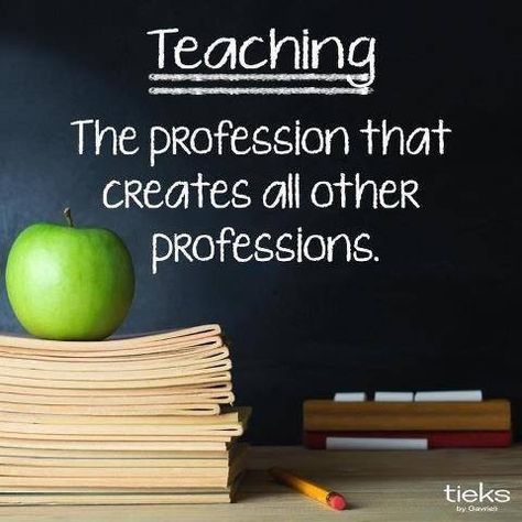 Teaching creates all other professions Personalidad Infj, World Teacher Day, Teacher Quotes Inspirational, Teaching Quotes, World Teachers, Teachers Corner, Teaching Inspiration, Becoming A Teacher, Teacher Inspiration