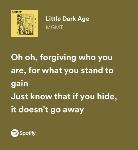 Little Dark Age Lyrics, Little Dark Age Aesthetic, My Little Dark Age, Little Dark Age, Dark Lyrics, Lana Del Rey Lyrics, Meaningful Lyrics, Me Too Lyrics, Character Quotes