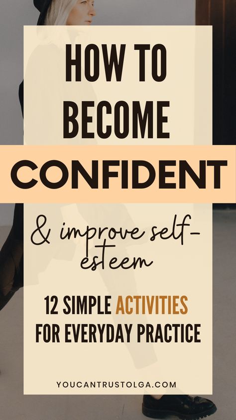 How to Develop Confidence in Yourself (12 Original Tips) Developing confidence has never been easier! Check out these 12 confidence building activities and build self worth and self love from scratch! self improvement tips on how to better yourself | relationships | personal development goals | how to get confidence