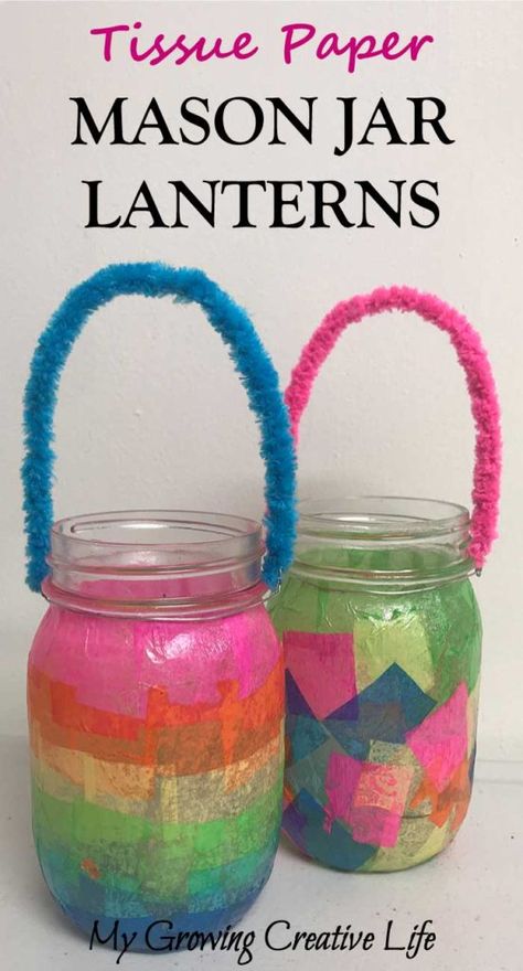 Create Tissue Paper Mason Jar Lanterns With Your Kids - My Growing Creative Life Tissue Paper Mason Jar, Indoor Camping Party, Diy Paper Art, Indoor Camping, Mason Jar Lanterns, Jar Lanterns, Diy Jar Crafts, Mason Jar Crafts Diy, Camping Party