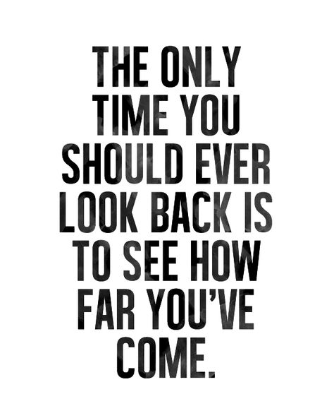 Don't look back Quotes About Everything, Words To Inspire, Dont Look Back, Clever Quotes, Awesome Quotes, Great Words, Meaningful Words, Inspiring Quotes About Life, Say What