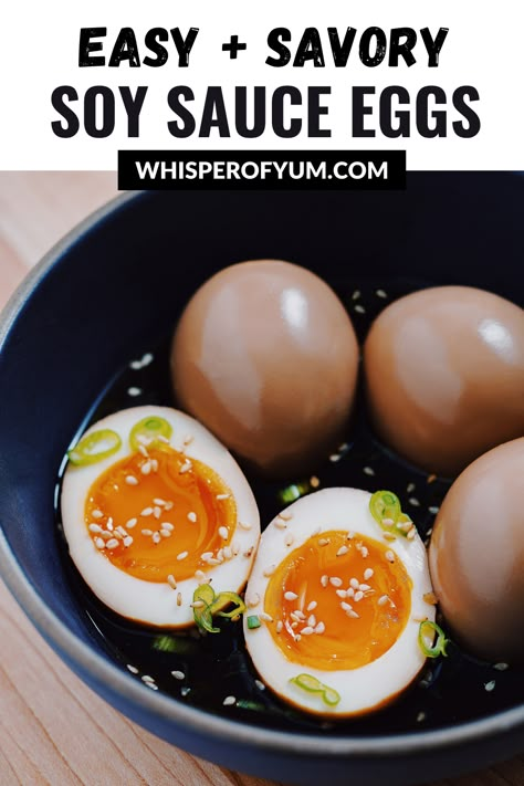 Whisper Of Yum, Soy Sauce Ramen, Ramen Egg Recipe, Ramen Eggs, Soy Sauce Eggs, Ramen Egg, Telur Rebus, Easy Asian Recipes, Asian Cooking