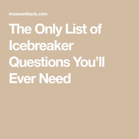 The Only List of Icebreaker Questions You’ll Ever Need Icebreaker Questions For Work, Team Building Icebreakers, Icebreaker Questions, Ice Breaker Questions, Fun Icebreakers, Rather Questions, Team Building Games, Would You Rather Questions, Work Fun