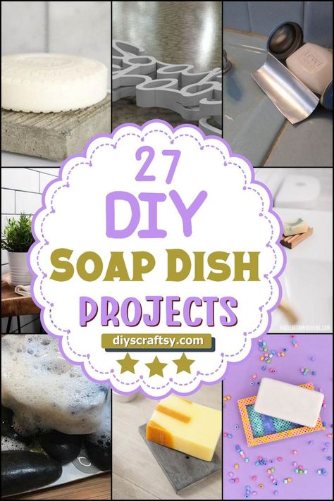 DIY Soap Dish Projects