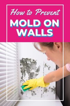 How To Get Rid Of Mould On Walls, Mold On Window Sills, Mold On Walls, Remove Mold From Walls, Clean Black Mold, Remove Black Mold, Mold And Mildew Remover, Mold Prevention, House Mold