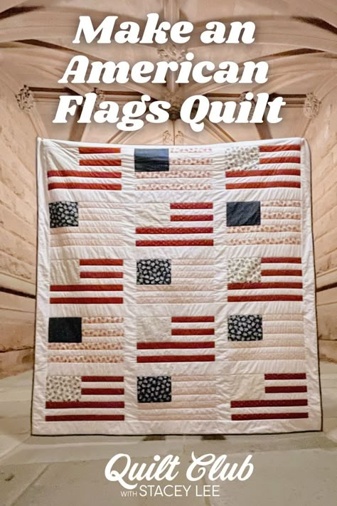 American Flags Quilt Pattern Flag Quilt Pattern Free, Air Force Quilt, Flag Quilt Pattern, Quilts Of Valor Patterns, Advanced Sewing Techniques, American Flag Quilt, Shabby Chic Quilts, Quilt Club, Flag Quilt