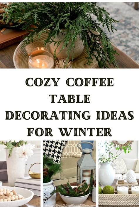 Winter Coffee Table Decor, Centerpieces Coffee Table, Cozy Coffee Table, Centerpieces Living Room, Coffee Table Centerpiece Ideas, Farmhouse Coffee Table Decor, Simple Winter Decor, Round Coffee Table Decor, Table Tray Decor