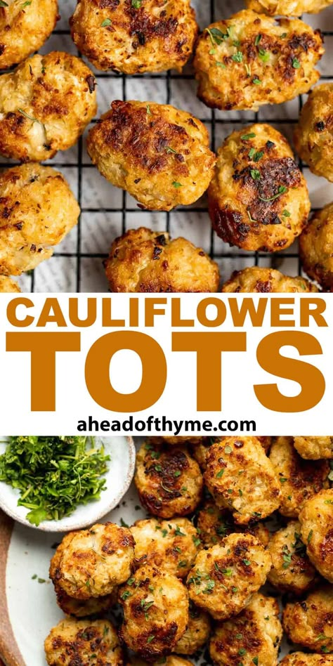 Air Fryer Cauliflower Tots, Make Ahead Cauliflower Recipes, Cauliflower Appetizer Recipes, Air Fryer Cauliflower Recipes, Cauliflower Appetizer, Tater Tot Recipe, Healthy Tater Tots, Cauliflower Tater Tots, 2023 Thanksgiving