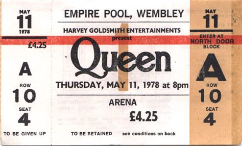 Ticket: Concert: Queen live at the Empire Pool, London, UK [11.05.1978] Queen Tickets, Locker Stickers, Queen Oc, Queen Concert, Gig Tickets, Music Tickets, Queen Live, Ipswich Town Fc, London Queen