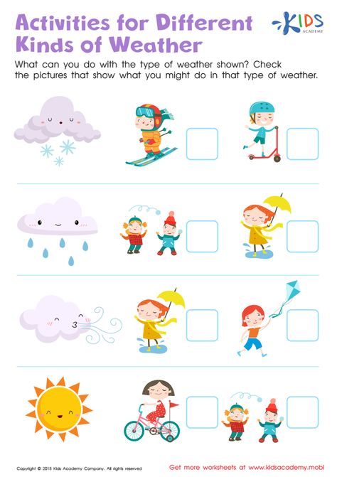 Look at the different weathers pictured in this worksheet with your children. Ask them to check the pictures that show the activities that can be done in each type of weather. Weather Activities Preschool, Weather Activities For Kids, Kinds Of Weather, Animal Pictures For Kids, Kindergarten Pictures, Worksheet For Kindergarten, Weather Worksheets, Printable Preschool Worksheets, Activities Worksheet