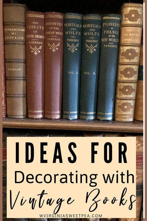 Book Displays Ideas, Antique Book Aesthetic, Decorating With Encyclopedias, How To Display Vintage Books, How To Display Old Books, Vintage Book Collection, Vintage And New Decor, Antique Book Display Ideas, Old Books Decor Display