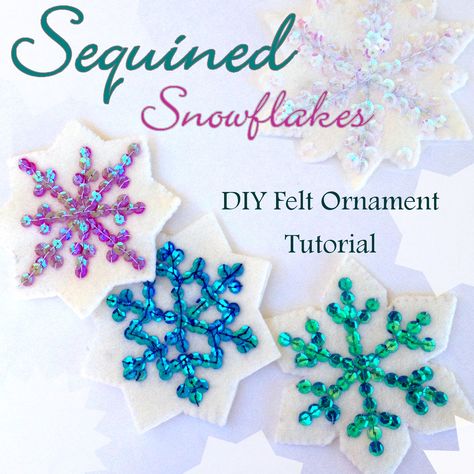 Sequined Snowflake Ornament Tutorial - Tons more free felt Ornament Patterns Felt Ornaments Diy, Felt Templates, Sequin Ornaments, Felt Ornaments Patterns, Sequin Crafts, Christmas Felt, Felt Christmas Decorations, Felt Craft, Ornament Pattern