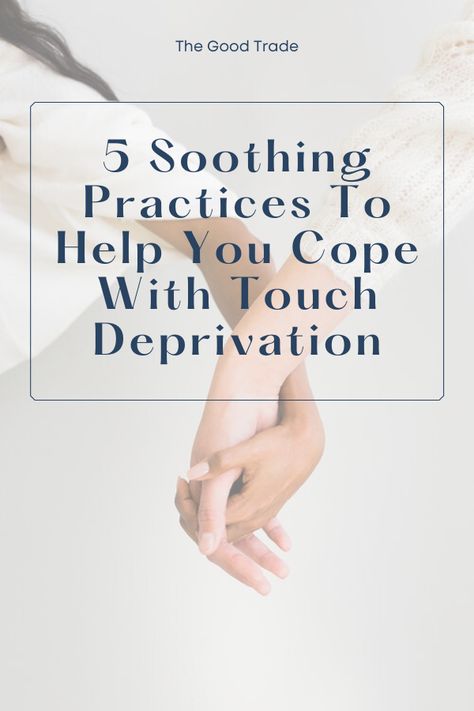 Touch Starved Symptoms, Touch Therapy, Craving Physical Touch, Touch Quotes Physical, How To Initiate Physical Touch, Techniques To Stop Overthinking, Healing Disregulated Nervous System, How To Stop Cravings, Sense Of Touch