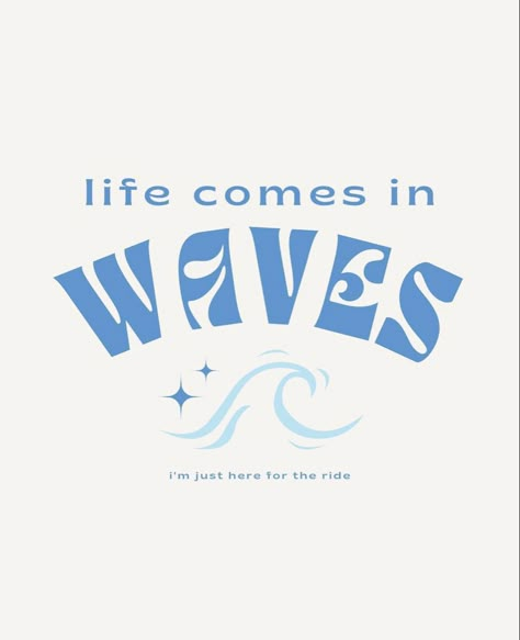 #preppy #summer #quotes #quoteoftheday #beach #coconutgirl #sunkissed #preppysummer #beachquotes #aesthetic #lifequotes Life Comes In Waves, Cute Beach Quotes, Beachy Quotes, Summer Prints Wallpaper, Preppy Wall Collage, Preppy Quotes, Beachy Wallpaper, Waves Poster, ليلو وستيتش