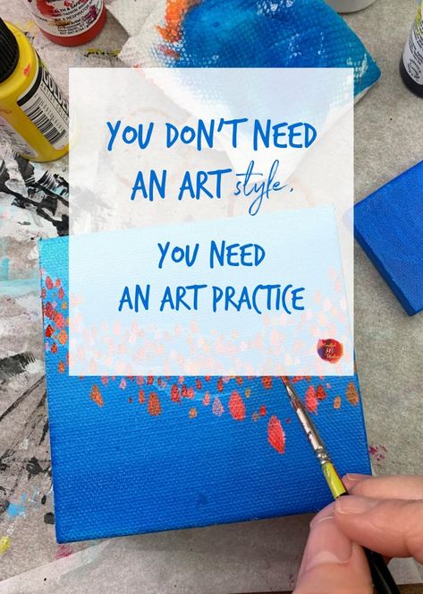 You Don’t Need an Art Style, You Need an Art Practice | Mindful Art Studio Small Art Studio Ideas, Amy Maricle, Art Exercises, Basic Art Techniques, Small Art Studio, Art Expressions, Mindful Art, Art Challenges, Painting Reference